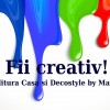 Decostyle si Editura Casa te invita la concursul „Fii creativ!”
